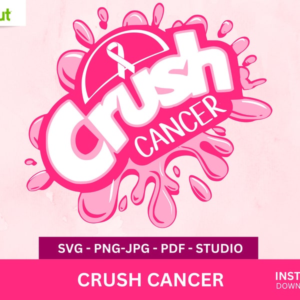 Crush SVG Cut File | Crush Cancer SVG | Crush Cancer | Cancer SVG | Digital Download | Instant Download