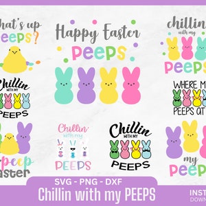 Easter Peeps svg, Kids Easter svg, Easter Bunny svg, Easter Bundle svg, Easter Peeps png, Easter Sign svg chillin with my peeps svg
