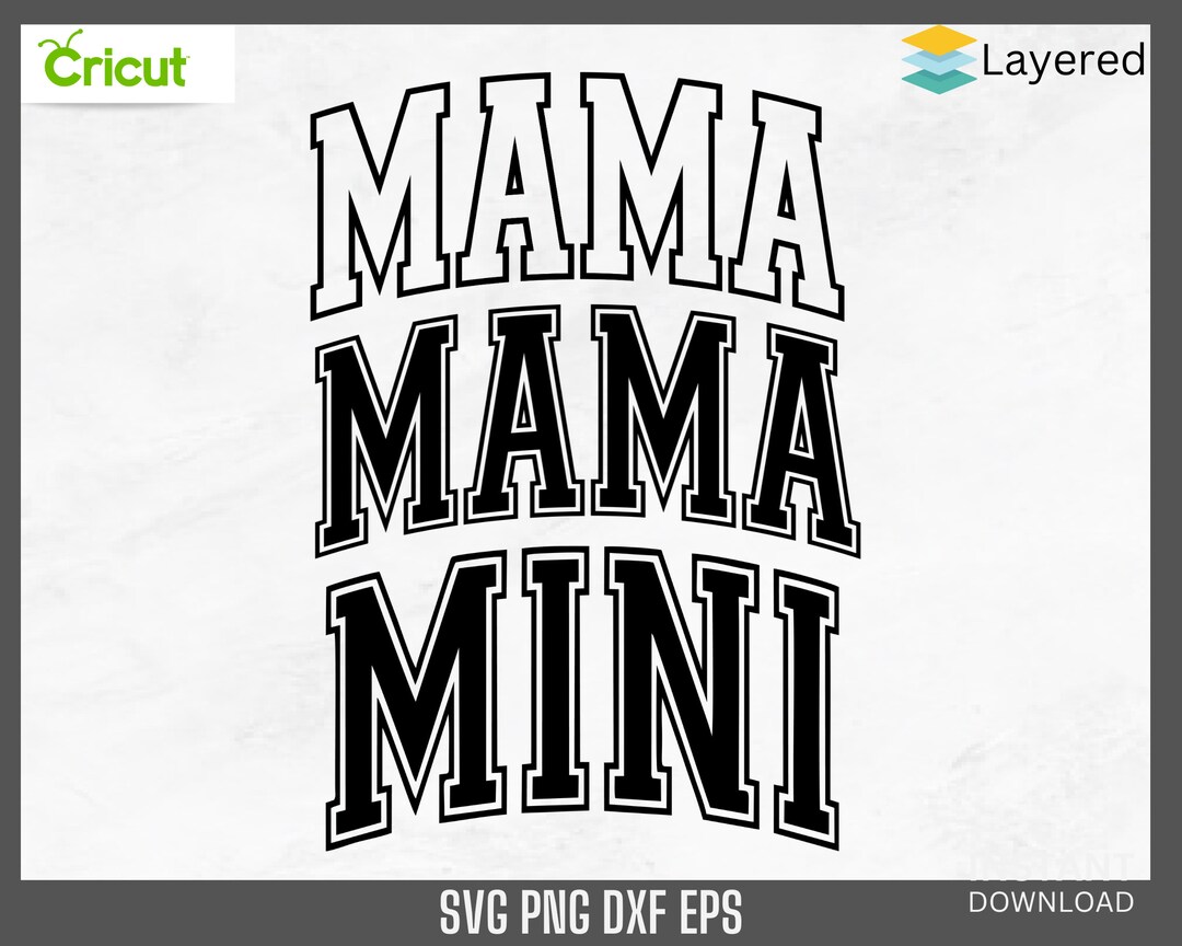 Mama and Mini Svg, Mama SVG, Mama Png, Mom Svg, Mama Varsity Svg, Mama