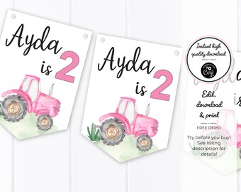 May include: Printable banner for a 2nd birthday party. The banner features a pink tractor with a green background and the text "Ayda is 2".