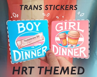 Girl Dinner / Boy Dinner | Transgender HRT themed Matte Vinyl Stickers | Gift for Transmasc, Transfem, Nonbinary | Testosterone/Estrogen