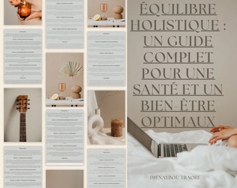 Équilibre Holistique : Un Guide Complet pour une Santé et un Bien-être Optimaux