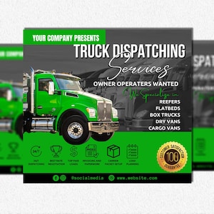 Op de afbeelding: Een groene vrachtwagen met de tekst "YOUR COMPANY PRESENTS TRUCK DISPATCHING Services OWNER OPERATORS WANTED We Specialize in REEFER FLATBEDS BOX TRUCKS DRY VANS CARGO VANS" en een gouden zegel met de tekst "CUSTOMER SATISFACTION 100 GUARANTEE".