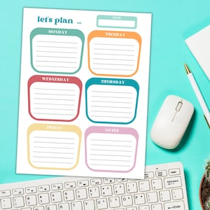 May include: A printable weekly planner with colorful boxes for each day of the week, Monday through Friday, and a notes section. The planner has the text "let's plan..." at the top and a blank space for the date.