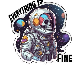 Everything is fine sticker