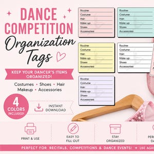 May include: Dance competition organisation tags in pink and white, with the text "Dance Competition Organization Tags". The tags have sections for routine, costume, hair, makeup, shoes, and accessories. A pink backpack and hanger are also visible.