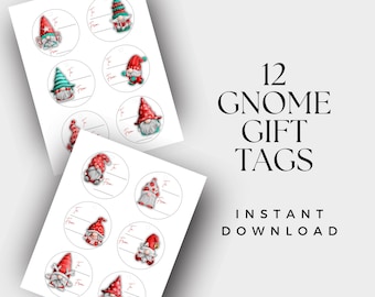 May include: Two sheets of white gift tags with gnome illustrations. Each tag features a gnome with a red or green hat and a white beard. The text "To" and "From" are printed on each tag. The text "12 GNOME GIFT TAGS INSTANT DOWNLOAD" is also visible.