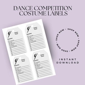 Puede incluir: Etiquetas blancas imprimibles para disfraces de competición de baile con silueta de bailarina. Las etiquetas incluyen secciones para la hora de entrada, la rutina, el vestuario, el pelo, el maquillaje, los zapatos y los accesorios. El texto "Shop Now" está en un círculo.