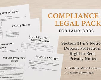 Landlord Compliance & Legal Template Pack (UK) | Sect 21 and 8 Notice, Deposit Protection, Right to Rent, Privacy Notice |Editable Word Docs