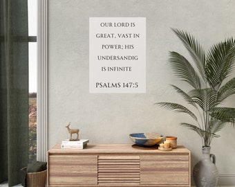 Our Lord is Great and His Understanding is Infinite | Psalms 147:5 | Gifts for Christians | Christian Poster | Wall Art | Bible Poster