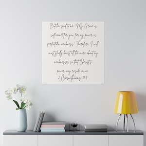 My Grace is Sufficient For You, For My Power Is Perfected In Weakness | 2 Corinthians 12:9 | Gifts for Christians | Christian Canvas