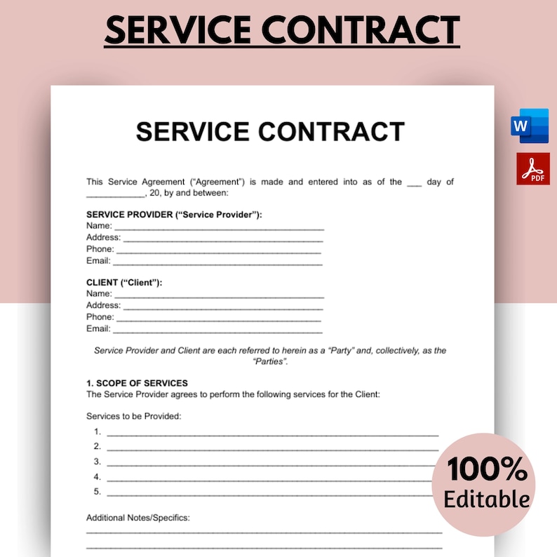 May include: A printable service contract template with sections for Service Provider and Client information, scope of services, and additional notes. The template is 100% editable.