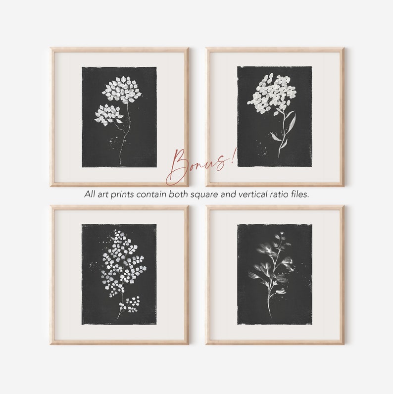 May include: Set of four black and white botanical prints featuring different floral arrangements. The prints are framed in natural wood frames and are displayed on a white background.  Bonus! All art prints contain both square and vertical ratio files.