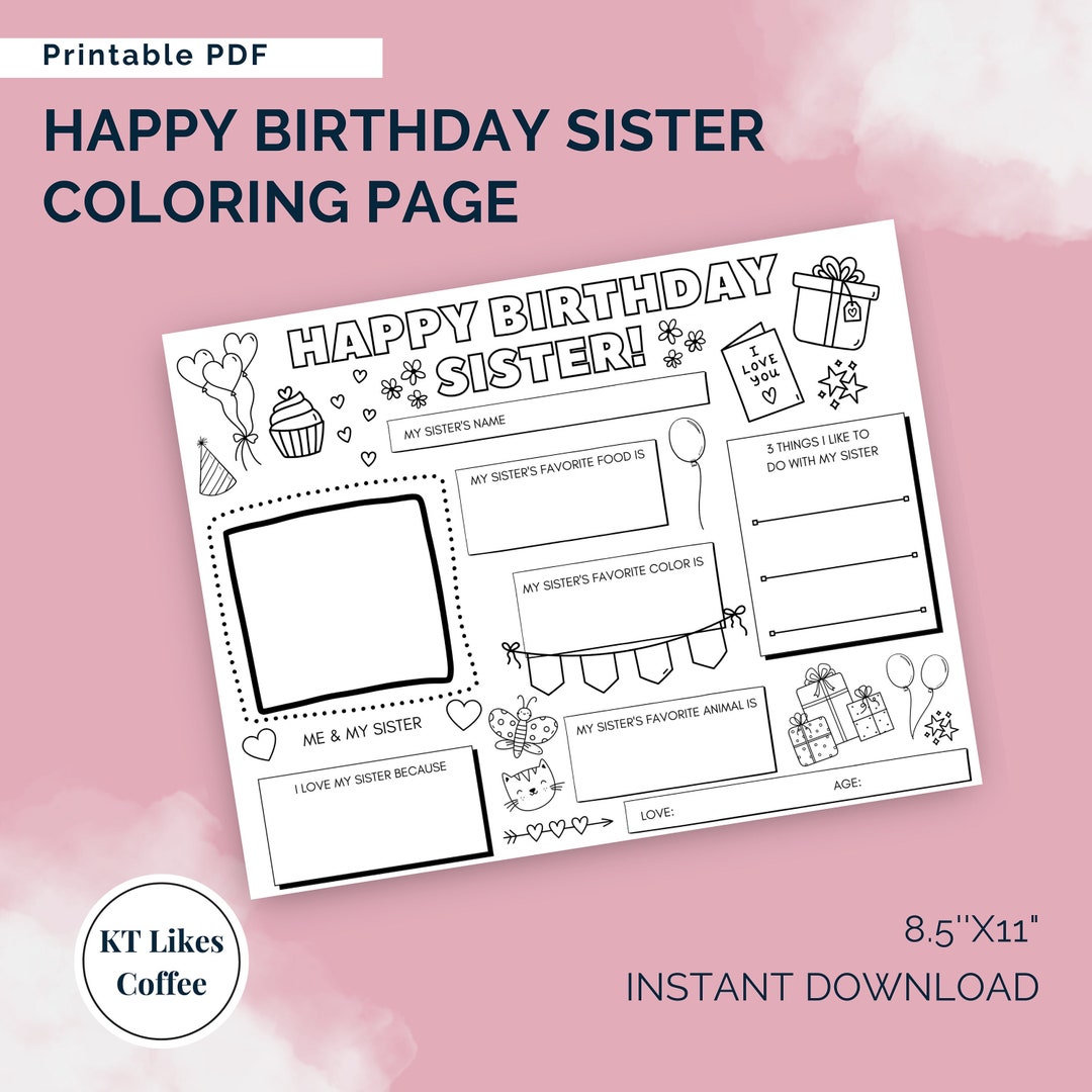 Happy Birthday Sister Coloring Page Sister Birthday Card All About My ...