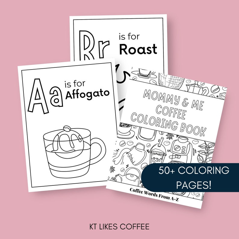 Mommy and Me Coffee Coloring Book 50 Pages Coffee Words from A to Z Digital Coffee Coloring Pages ABC Coloring for Kids and Adults image 1