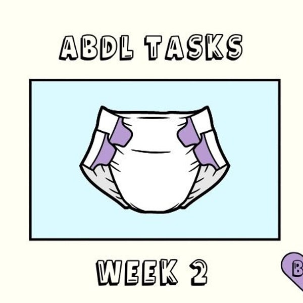 ABDL Tasks [One Week] Set 2