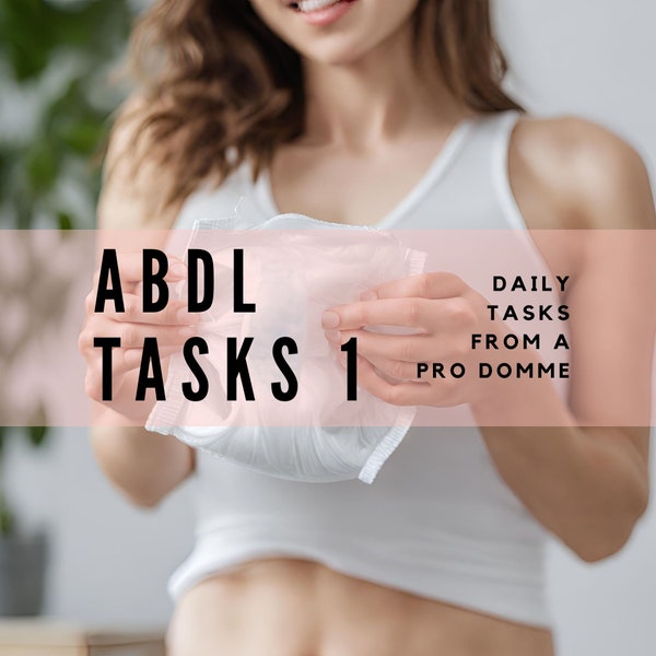 ABDL Tasks [One Week]