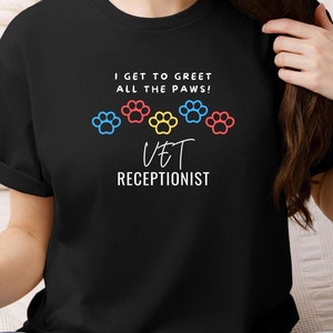 Vet Receptionist Shirt, Veterinary receptionist shirt, vet reception gifts, Reception t-shirt, Vet front office tee, Veterinary cute tshirt