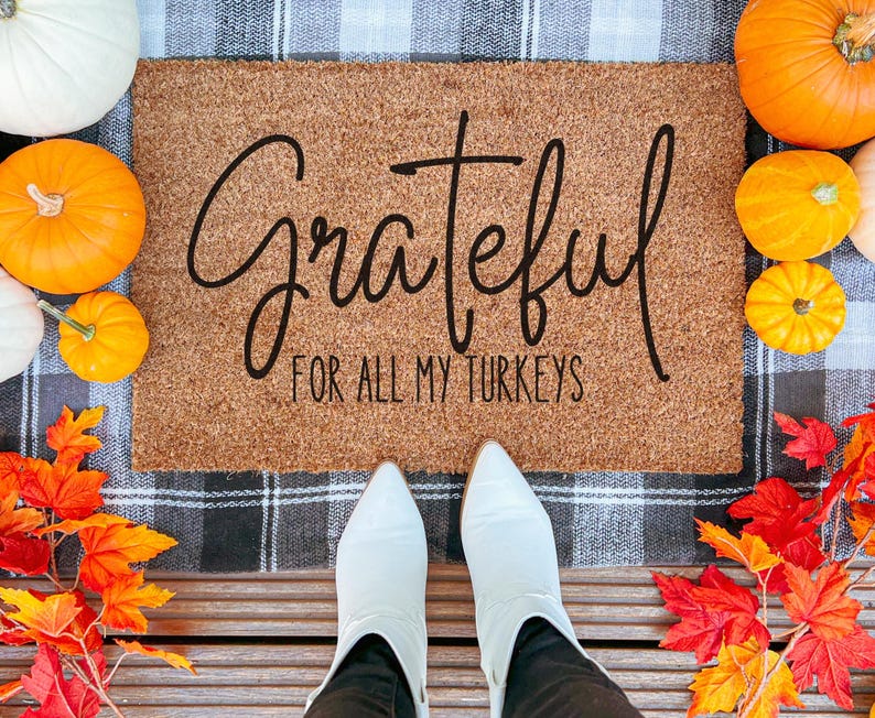 Grateful for All My Turkeys Doormat, Thanksgiving Doormat, Autumn ...