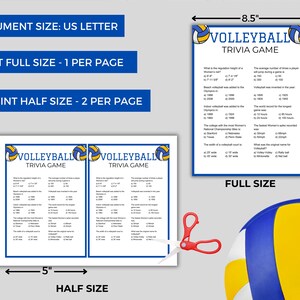 May include: A printable volleyball trivia game with blue and white text on a white background. The game includes questions about the history and rules of volleyball. The game is available in two sizes: full size (8.5 inches by 11 inches) and half size (5 inches by 7 inches).