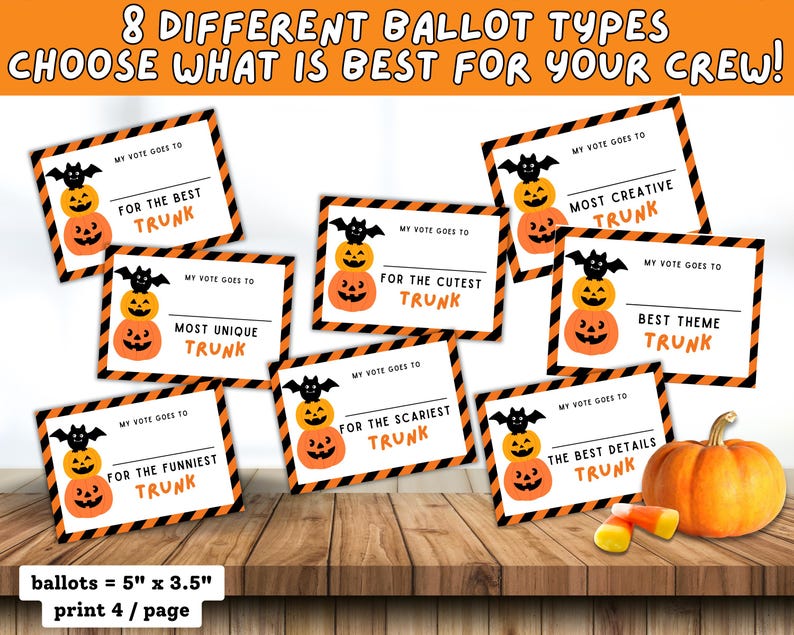 May include: Halloween-themed ballot cards with pumpkin and bat illustrations. The cards, measuring 5" x 3.5", are designed for voting on the best trunk. Text includes "My Vote Goes To" and categories like "Best Trunk" and "Most Creative Trunk".