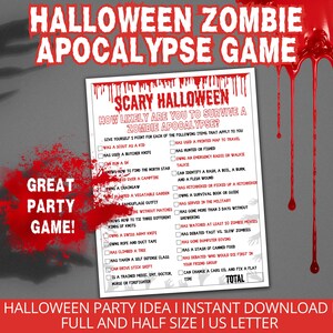 Puede incluir: Un juego imprimible de Halloween, "Halloween Zombie Apocalypse Game". La lista de verificación "Scary Halloween" pregunta qué tan probable es que sobrevivas a un apocalipsis zombi. El diseño incluye gotas rojas y acentos de texto.