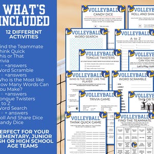 A printable set of 12 volleyball themed games and activities for elementary, junior high, or high school teams. The games include: Find the Teammate, Think Quick, This or That, Trivia, Word Scramble, Who is the Most Like, How Many Words Can You Make?, Tongue Twisters, A to Z, Word Search, Roll and Share Dice, and Candy Dice.