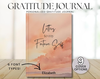 Letters to my Future Self Personalized Gratitude Journal, Grateful for Everyday Journal, Custom Name Journal, custom Manifestation journal