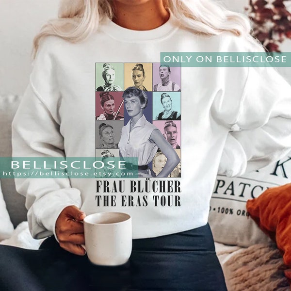 Frau Blücher Sweater, Cloris Leachman The Eras Tour Tee, Sweatshirt