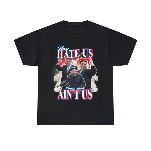 They Hate Us Cause They Ain't Us meme T-Shirt