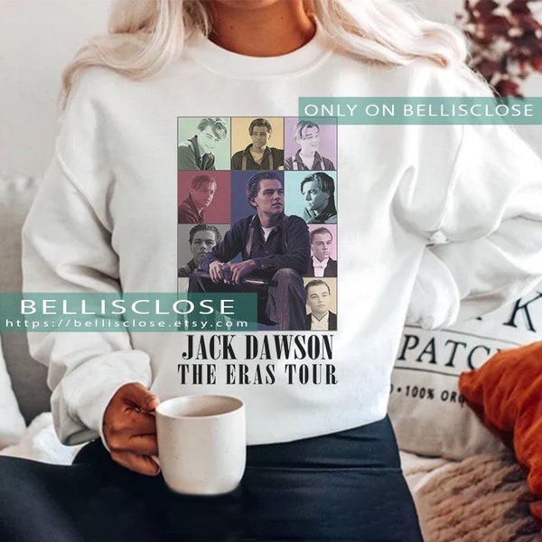 Jack Dawson Sweater, Leonardo DiCaprio The Eras Tour Tee, Sweatshirt