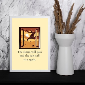 The storm will pass and the sun will rise again poster, Strength quote, Opportunity quote, Therapist office decor, Reminder prints, Hope art