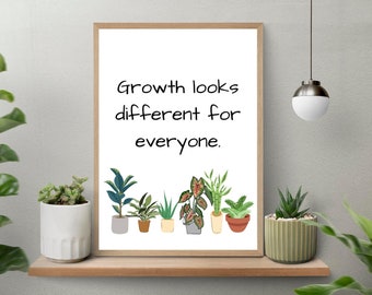 Growth Looks Different For Everyone, Growth Art, Psychology Art, Spring Art, Therapist Office Decor, School Counselor Office