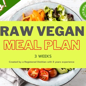 Plan de alimentación vegano crudo, plan de alimentación vegano de 3 semanas con recetas veganas y lista de compras veganas