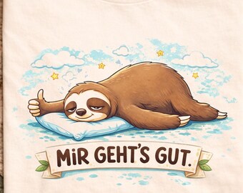 Faultier Lustig Shirt, Sarkasmus Sprüche Humor, Faulheit Ironie, Müde Alltag Look, Chill Tier Motiv, Lustiger Faultier Spruch, Entspannter