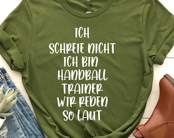 Coach Lustiges Ich Schreie Nicht Ich Bin Handball Trainer T-Shirt, Witziges Handball Trainer Shirt, Sport Humor, Trainer Geschenk Shirt,
