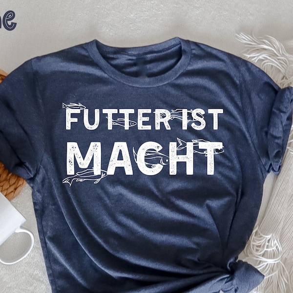 Futter Ist Macht T-Shirt, Karpfenangler Motiv T-Shirt,  Boilie Karpfen, Angeln Tshirt, Familienausflug Shirt, Fischer Tshirt, Lustige Angeln