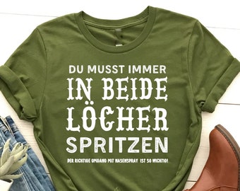 Du Musst Immer In Beide T-shirt, Lustig Sarkasmus, Humor Spruch, Humor für Erwachsene, Mannen T-shirt, Lustiges Frauenoutfit, Lustige Frauen