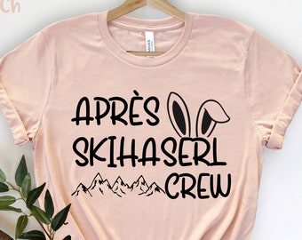 Après Ski, Hase Skihaserl , Skihäschen Hütten, Skigeschenk, Skihemd, Skigeschenk, Skilehrergeschenk, Skiurlaubshemd, Gaudi Party Crew