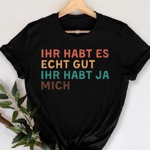 Ihr Habt Ja Mich Lustige Sprüche Männer T-Shirt, Lustiges Herren Shirt, Sprüche T-Shirt, Geschenk für Männer, Humorvolles T-Shirt, spaßiges