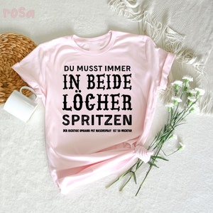 Du Musst Immer In Beide T-shirt, Lustig Sarkasmus, Humor Spruch, Humor für Erwachsene, T-shirt uomo, Lustiges Frauenoutfit, Lustige Frauen immagine 2