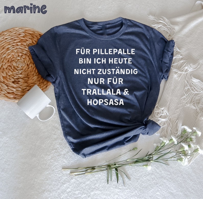 Für pillepalle bin ich heute nicht zuständig TShirt, Introvertiertes TShirt, Introvertiertes Geschenk, Lustiger Sarkasmus, Geschenk für Mama Bild 6