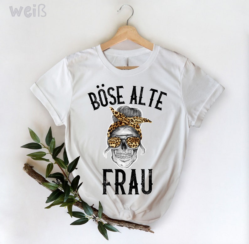 böse alte Frau T-Shirt, Sarkastisches T-Shirt, Introvertiert, Süßes Damen , lustige Frauen, Mama T-Shirt, Frau T-Shirt, Lustiges T-Shirt Bild 5