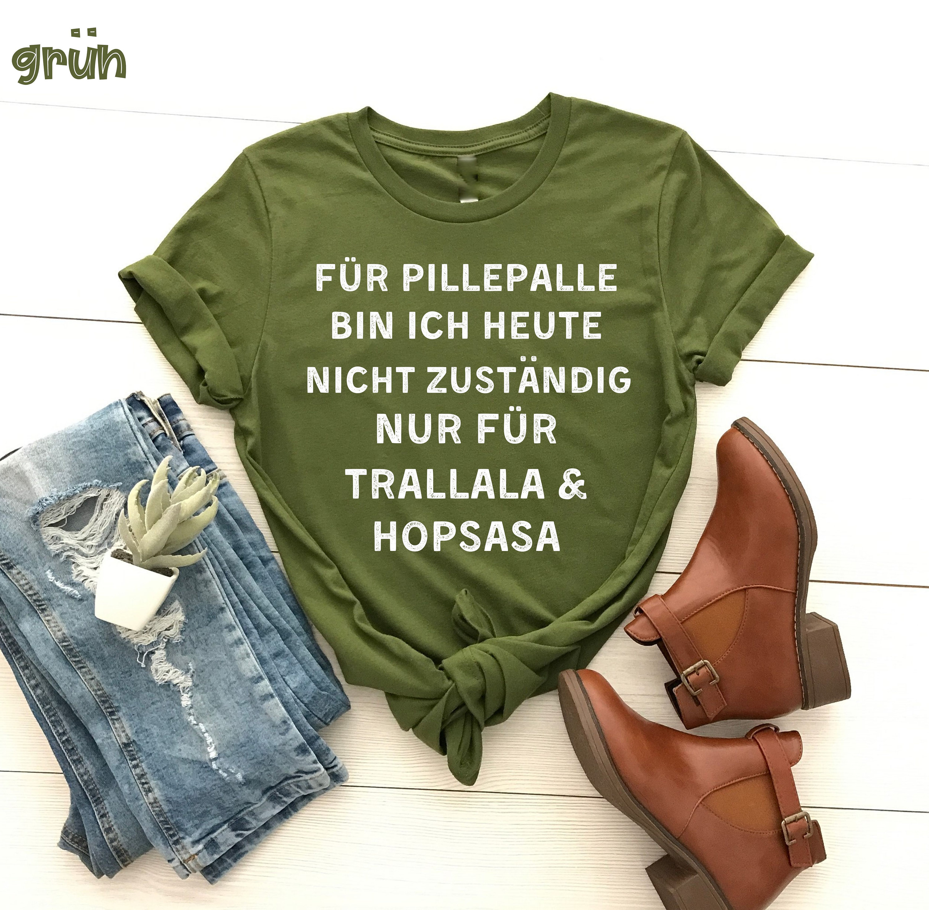 Für pillepalle bin ich heute nicht zuständig TShirt, Introvertiertes