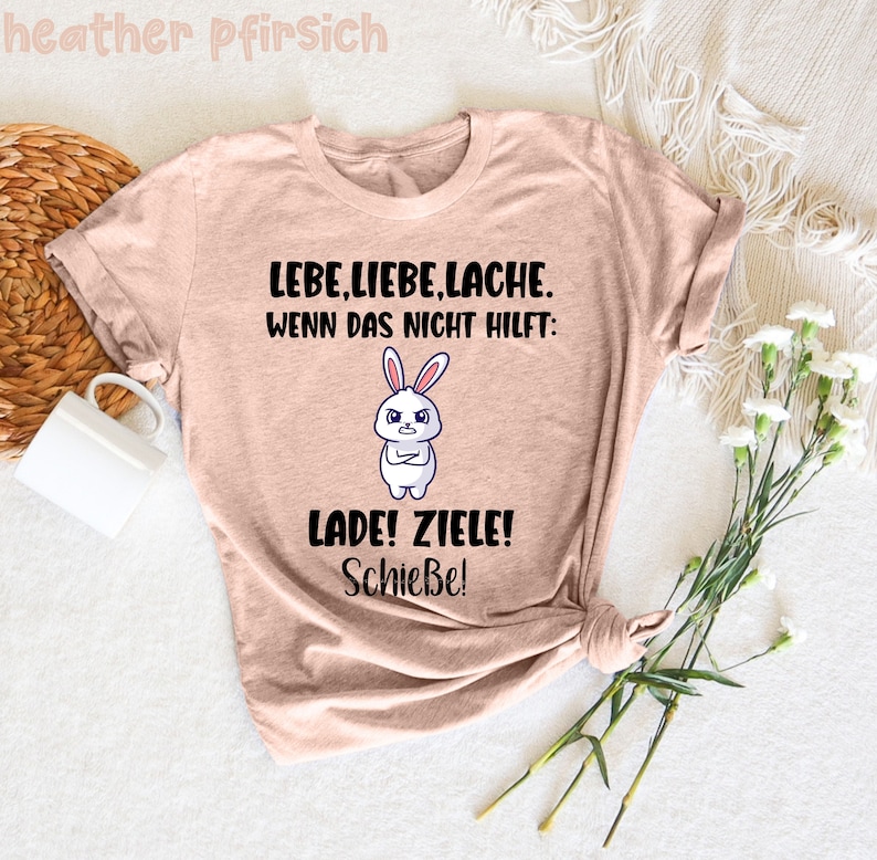 Lebe Liebe Lache Wenn Das Nicht Hilft Lade Ziele Schieße, Liebest