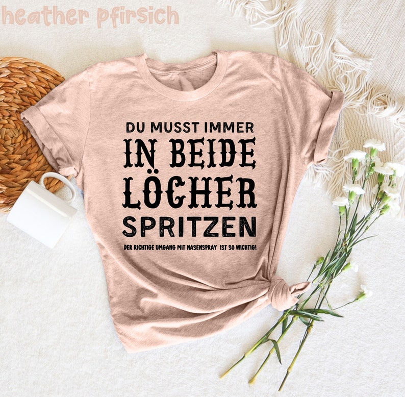 Du Musst Immer In Beide T-Shirt, Lustig Sarkasmus, Humor Spruch, Humor für Erwachsene, Männer T-Shirt, Lustiges Frauenoutfit, Lustige Frauen Bild 3