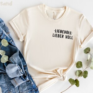 Lieber voll als liebevoll T-Shirt, Liebes-T-Shirt, Geschenk für Verlobten, Geburtstagsgeschenk Für Frau, Geisteskrankheit Begriffserklärung Bild 5