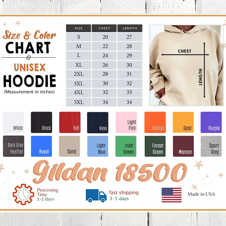 May include: Unisex hoodie size chart with measurements in inches. The chart shows chest and length measurements for sizes S through 5XL. The chart is surrounded by color swatches of different hoodie colors, including white, black, red, navy, light pink, orange, gold, purple, dark grey heather, royal, sand, light blue, Irish green, forest green, maroon, and sport grey. The chart also includes the text "Gildan 18500" and information about processing time and shipping.