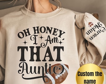 Custom Football Aunt Sweatshirt: Funny Auntie Game Day Shirt