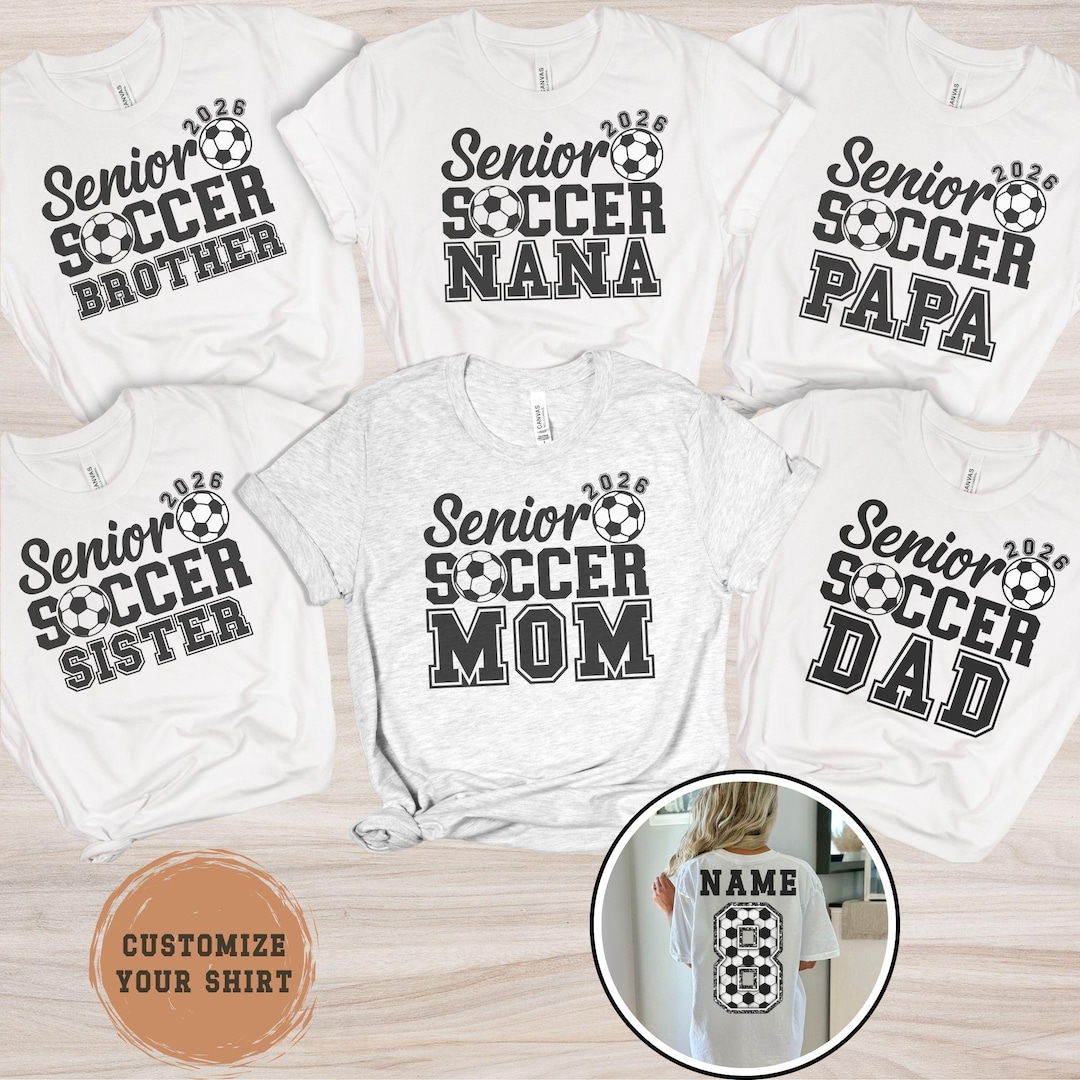 Personalized Senior Soccer Family T-shirt: Class of 2026, Parent